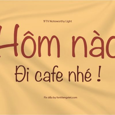 Font Việt hóa 1FTV Noteworthy Light