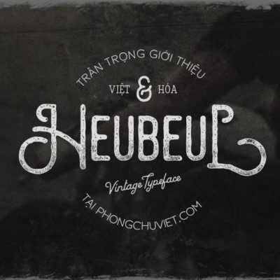 Font việt hóa FS Heubeul kiểu Vintage