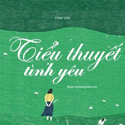 Font Việt hóa UTM Edwardian