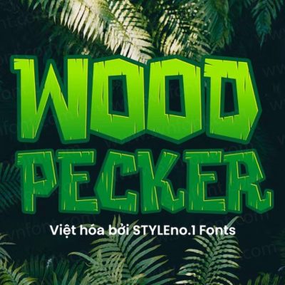 Font việt hóa SVN Woodpecker