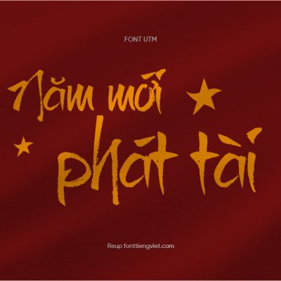 Font việt hóa UTM Brushtip-C – Tết