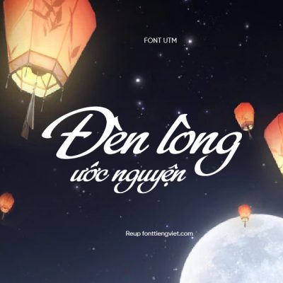 Font Việt hóa UTM Dinh Tran