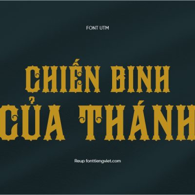 Font Việt hóa UTM Fire House