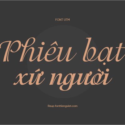 Font Việt hóa UTM Isadora