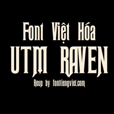 Font việt hóa UTM Raven