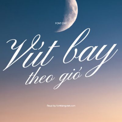 Font Pinyon Script ( Gõ tiếng Việt )