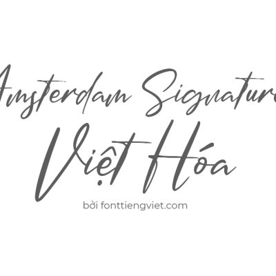 Font việt hóa 1FTV Amsterdam Signature