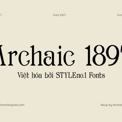 Font Việt hóa SVN Archaic 1897