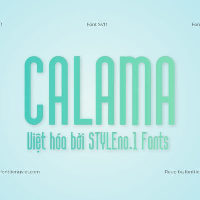 Font Việt hóa SVN Calama – Font MV Phép màu