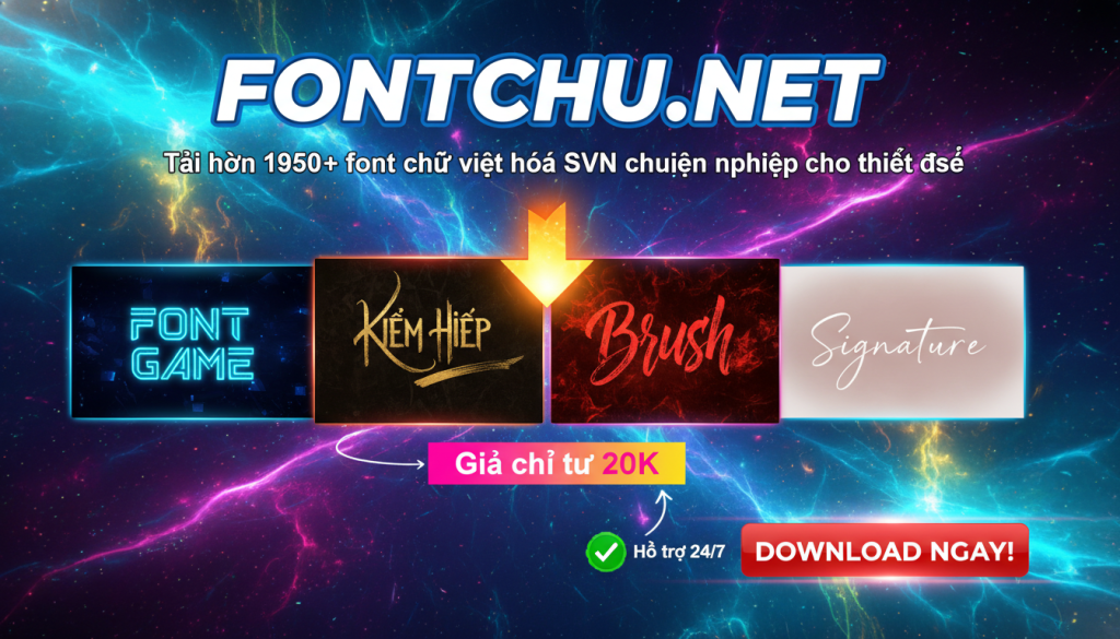 Tải hơn 1950+ font chữ việt hóa SVN chuyên nghiệp cho thiết kế. Font game, kiếm hiệp, brush, signature giá chỉ từ 20K. Hỗ trợ 24/7 ✓ Download ngay!